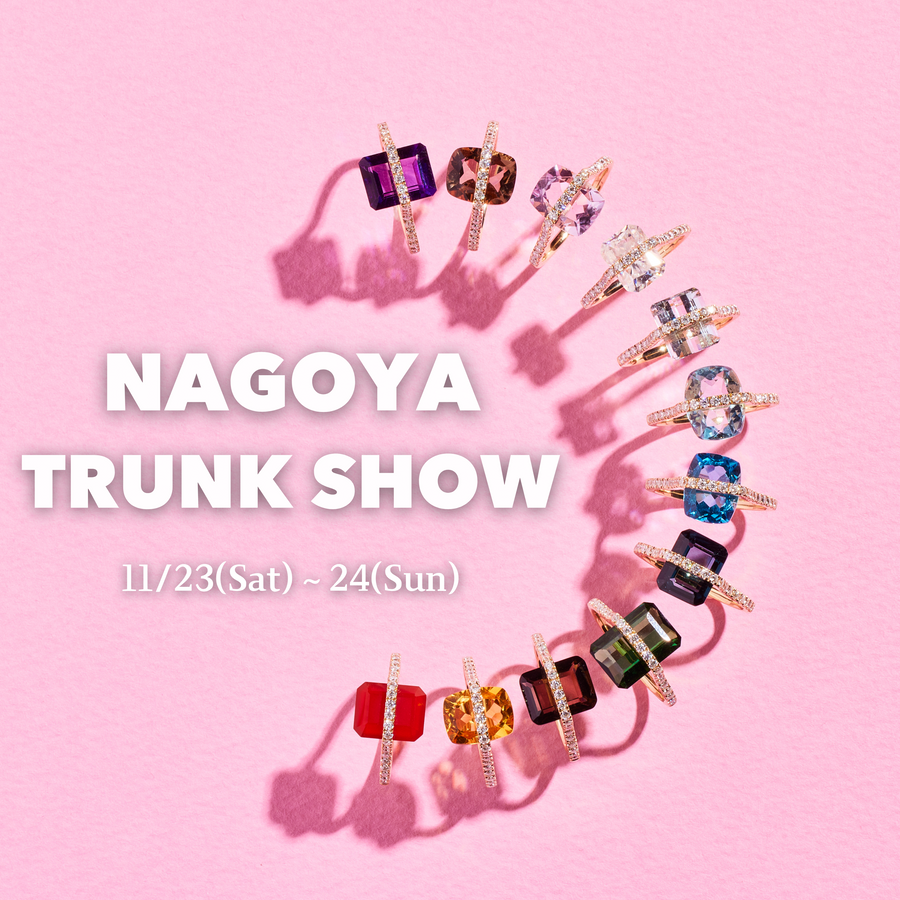 名古屋　TRUNK SHOW